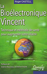 La bioélectronique Vincent - Roger Castell