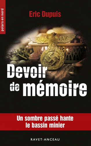 Devoir de mémoire - Eric Dupuis