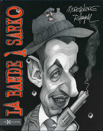 La bande à Sarko - Jacques Rampal