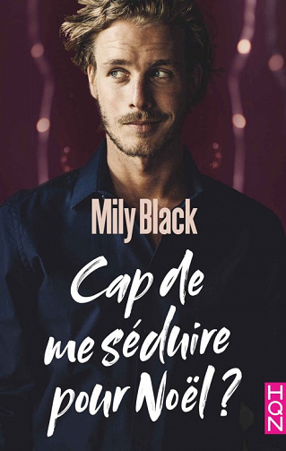 Mily Black - Cap de me séduire pour Noël ? (2020)