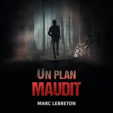 Un plan maudit - Marc Lebreton (2020)