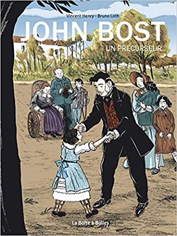 John Bost, un précurseur - One Shot