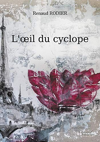 L'œil du cyclope - Renaud Rodier (2020)