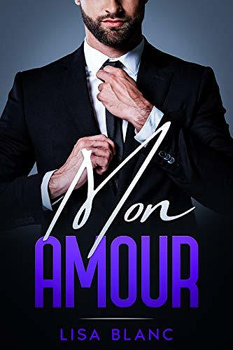 Mon Amour (The CEO t. 2) - Lisa Blanc (2020)