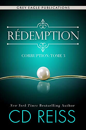 Corruption T3 : Rédemption - C.D. Reiss (2020)