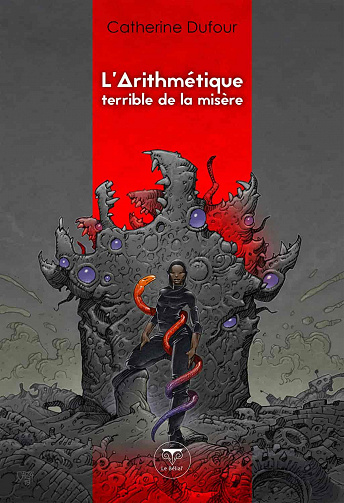 L'Arithmétique terrible de la misère - Catherine Dufour (2020)