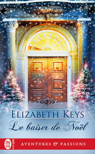Le baiser de Noël - Elisabeth Keys (2020)