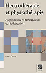 Electrothérapie et physiothérapie - Francis Crépon