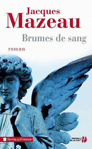 Brumes de sang - Jacques Mazeau