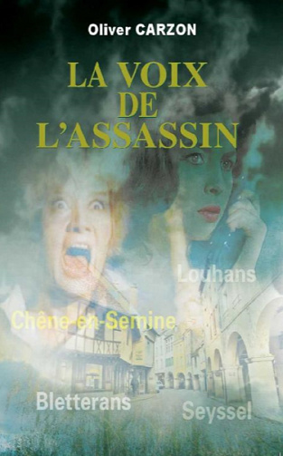 La voix de l'assassin - Oliver Carzon (2020)