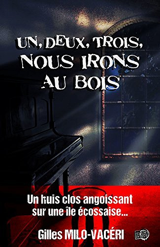 1, 2, 3, Nous irons au bois - Gilles Milo-Vacéri
