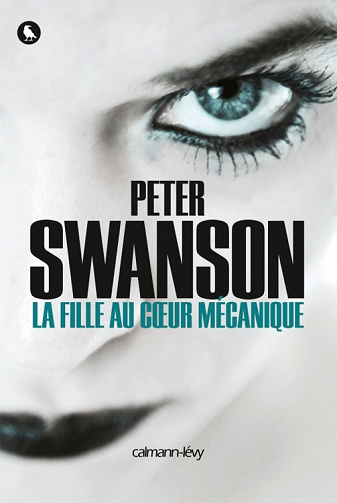 La Fille au cœur mécanique - Peter Swanson