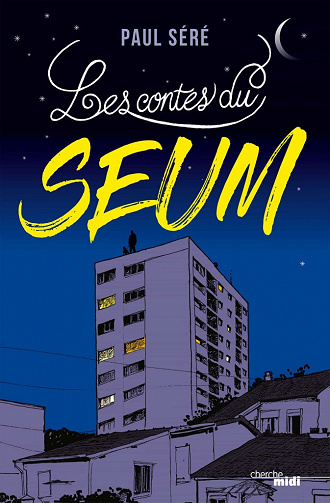 Les contes du Seum - Paul Séré (2020)