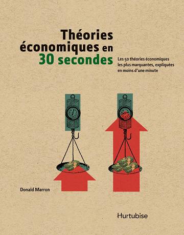 Marron Donald - Theories Economiques en 30 Secondes