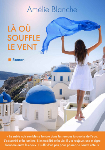 Là où souffle le vent - Amélie Blanche (2020)