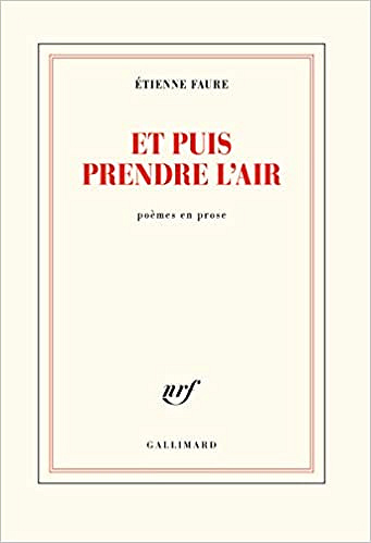Et puis prendre l'air - Étienne Faure (2020)