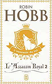 Robin Hobb L’assassin du roi - Tome 2