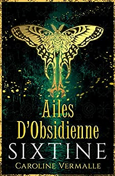 Sixtine T4 : Ailes d'Obsidienne - Caroline Vermalle (2020)