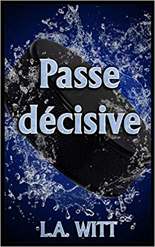 Passe décisive - L.A. Witt (2020)