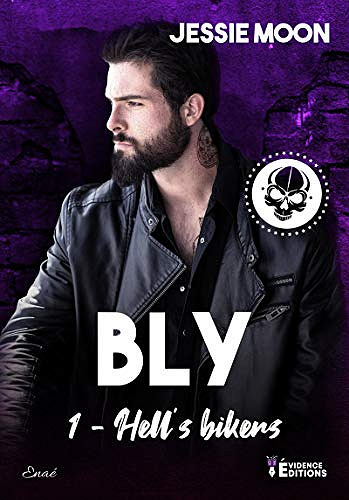Bly: Hell's bikers, T1 - Jessie Moon (2020)