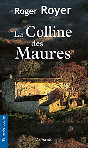 La Colline des Maures - Roger Royer (2020)