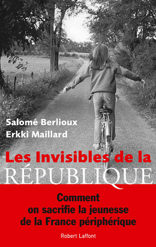 Les Invisibles de la République - Salomé Berlioux, Erkki MAILLARD