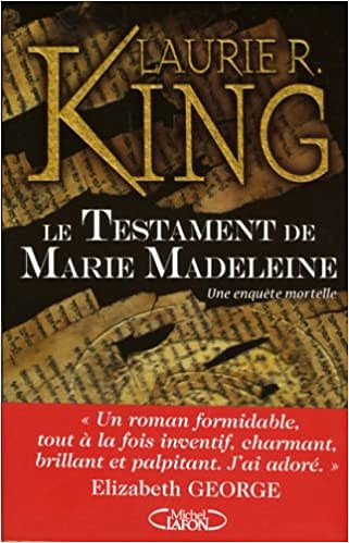Laurie King - Le testament de Marie Madeleine