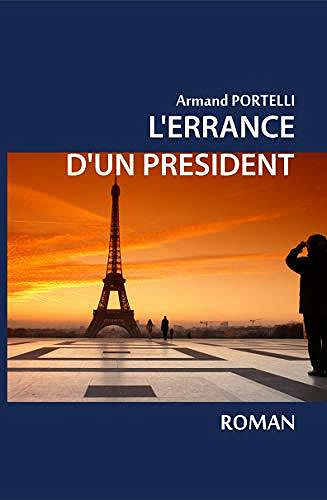 L'Errance d'un Président - Armand Portelli (2020)
