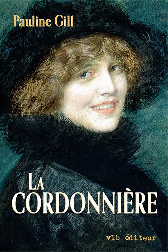 Pauline Gill - La cordonnière, tome 1