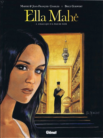 Ella Mahé - 3. Celle qui n'a pas de nom
