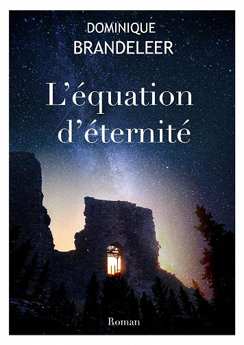 L'Équation d'éternité - Dominique Brandeleer (2020)