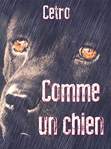 Comme un chien - Cetro (2020)