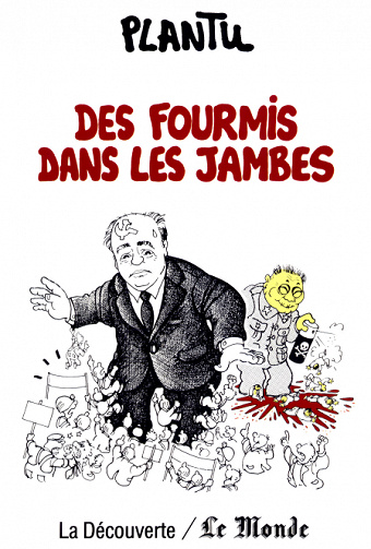 Des Fourmis dans les jambes (Plantu)