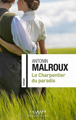 Le Charpentier du paradis - Antonin Malroux (2020)