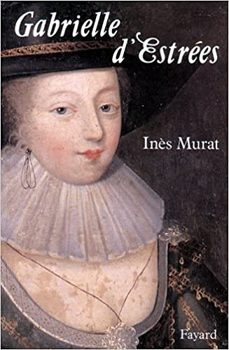 Gabrielle d'Estrées - Inès Murat