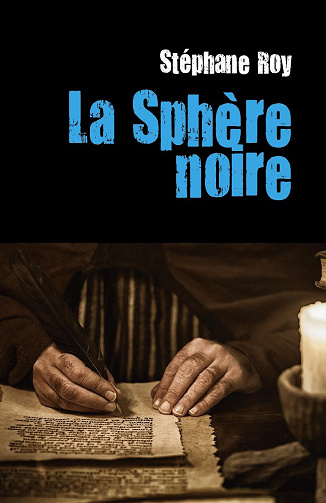 La Sphère noire - Stéphane Roy (2020)