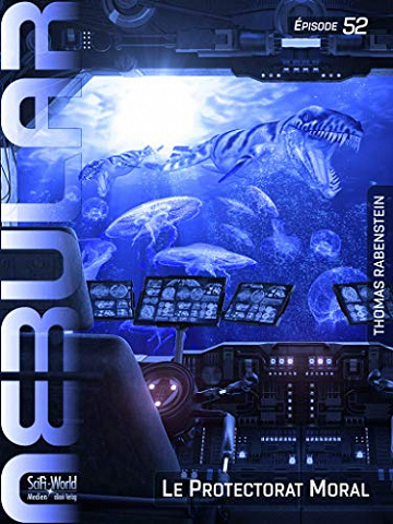 Nebular T52 : Le Protectorat Moral - Thomas Rabenstein (2020)