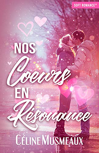 Nos coeurs en résonance - Céline Musmeaux (2020)
