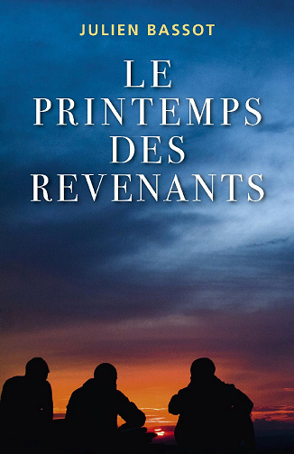 Le Printemps des revenants - Julien Bassot (2020)