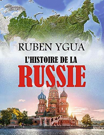 L'histoire de la Russie - Ruben Ygua (2020)