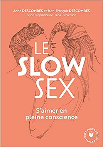 Le slow sex - Diana Richardson