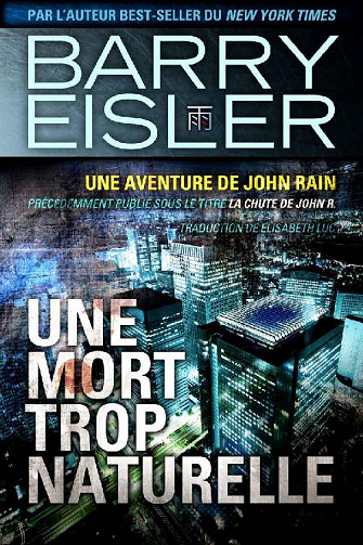 Une mort trop naturelle - Barry Eisler