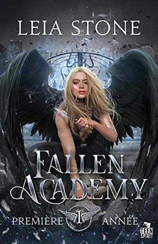 Première année: Fallen Academy, T1 - Leia Stone (2020)