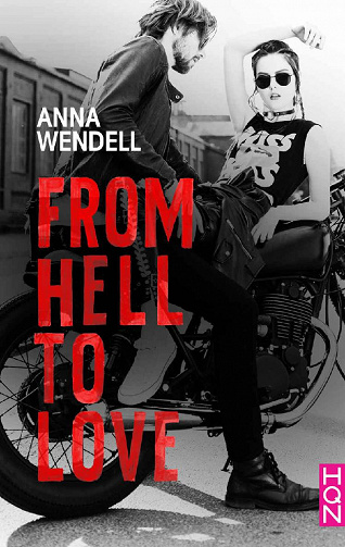 From Hell to Love - Anna Wendell (2020)