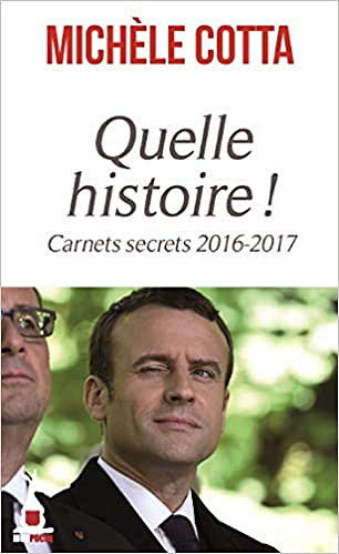 Quelle histoire ! - Michèle Cotta