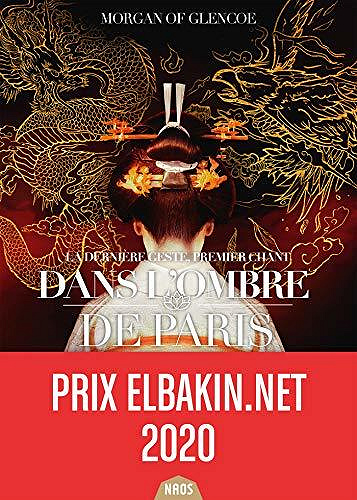Dans l'ombre de Paris: La Dernière Geste, T1 - Morgan Of Glencoe