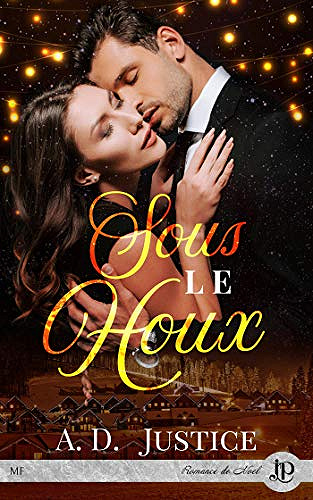 Sous le Houx - A.D. Justice (2020)