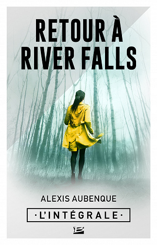 Retour à River Falls - L'Intégrale - Alexis Aubenque (2020)