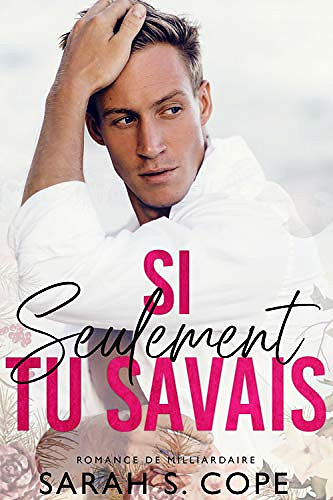 Si Seulement Tu Savais - Sarah S. Cope (2020)