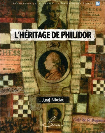 L’héritage de Philidor - Juraj Nikolac